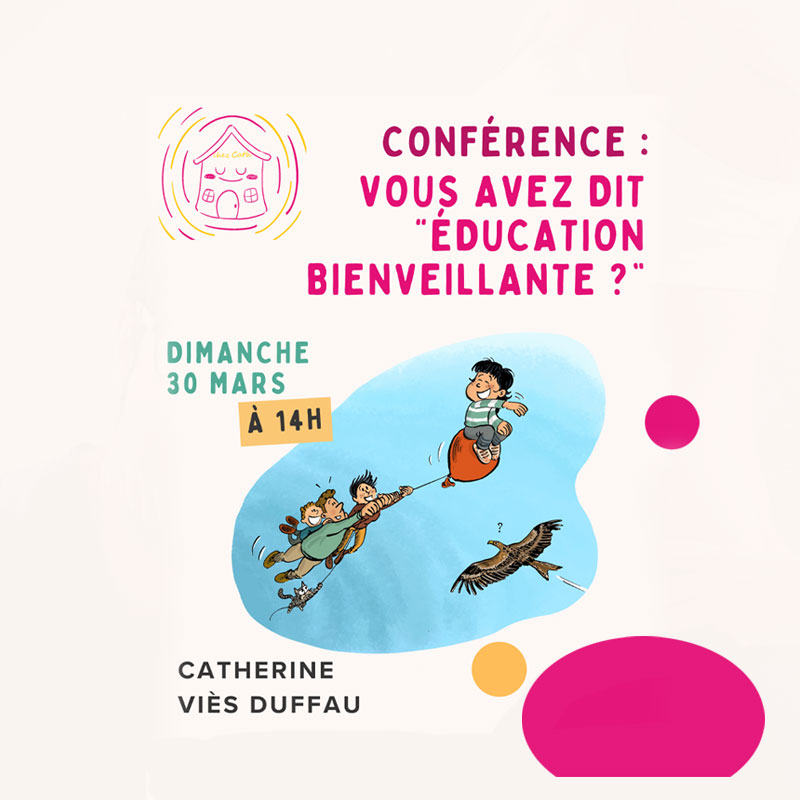 Conférence éducation bienveillante